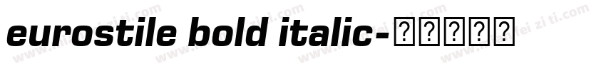 eurostile bold italic字体转换